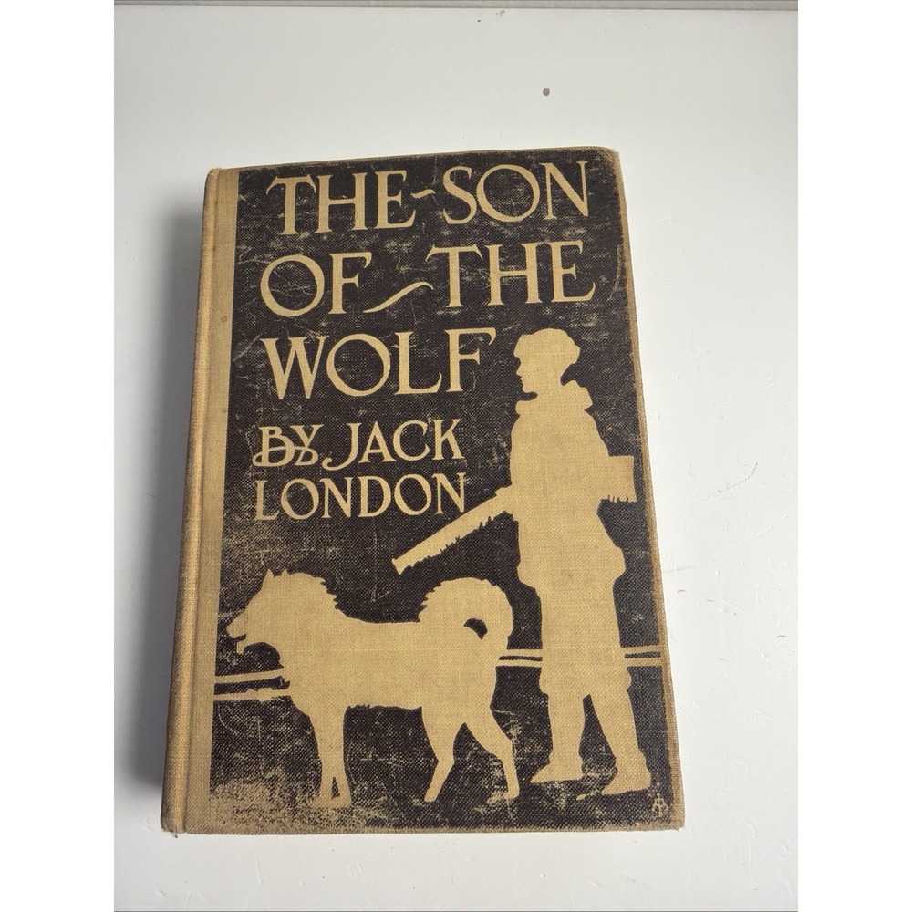 Jack London Son of the Wolf Tales of the Far North 1900 Grosset & Dunlap HC Book